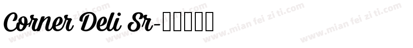 Corner Deli Sr字体转换